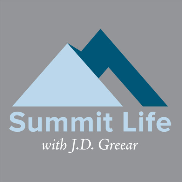 Summit Life with J.D. Greear  Image